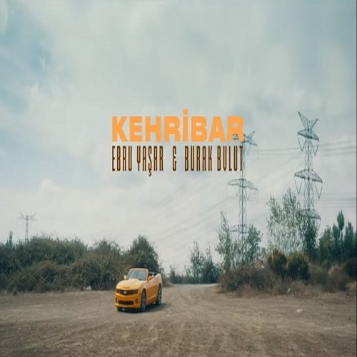 ابرو یاشار و بوراک بولوت یالانمیش کهریباریم